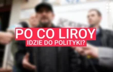 Liroy chce wyp***ć polityków na zbity łeb