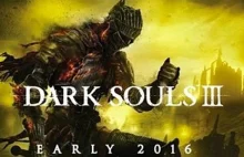 Dark Souls 3 zadebiutuje na początku przyszłego roku?