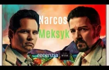 Narcos Meksyk - recenzja