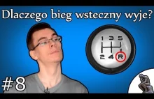 Dlaczego bieg wsteczny wyje?