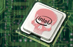 CPU Intela zostaną spowolnione średnio o 30% przez błąd bezpieczeństwa :|
