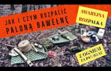 Jak i Czym Rozpalić Paloną Bawełnę - Film Instruktażowy