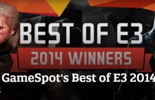 Targi E3 2014 - Najlepszy gry E3 2014 według GameSpot