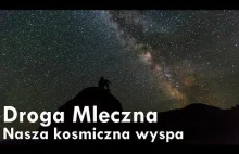 "Droga Mleczna. Nasza kosmiczna wyspa" AstroLife