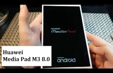 Huawei MediaPad M3 8.0 | Pierwsze chwile