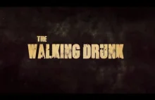 THE WALKING DRUNK