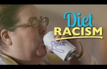 Kinda Racist? Try Diet...