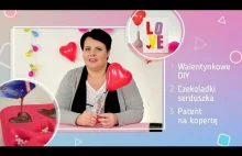 Walentynkowe DIY, czekoladki serduszka i paten na kopertę! | Twoje DIY #4