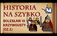 Historia Na Szybko - Bolesław III Krzywousty cz.1 (Historia Polski #16