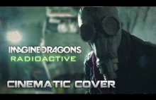Imagine Dragons - Radioactive 【Cinematic Cover】 by Aldehyd /...