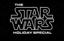 The Star Wars Holiday Special - cały film