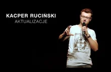 Kacper Ruciński - Aktualizacje
