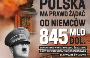 Polska żąda od Niemców 850 mld dolarów odszkodowania!!! Za II Wojnę Św.