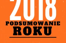 Rok 2018 - podsumowanie, część II - Askomputer