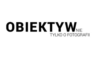 magazyn OBIEKTYW nie tylko o fotografii