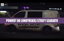 Tak wyglada wieczór w Londynskiej strefie szariatu