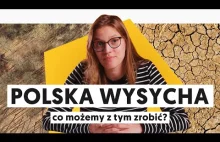 O co chodzi z tą suszą w Polsce?