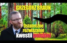 Grzegorz Braun - Roszczenia Żydowskie