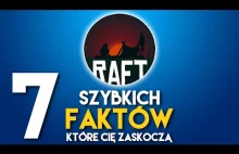Raft - 7 szybkich faktów, które Cię zaskoczą!