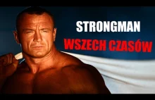 Niemożliwe NIE ISTNIEJE - Strongman wszech czasów - Mariusz Pudzianowski