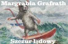 Margrabia Grafrath - Szczur lądowy (prod....
