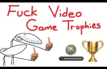 Fuck Video Game Trophies - Top 5 Stupidest Trophies