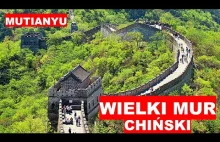 Wielki Mur Chiński, Mutianyu, Chiny