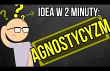 Agnostycyzm - Idea w 2 minuty