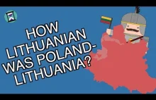 How Lithuanian was Poland Lithuania?