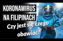 Koronawirus ma Filipinach - Opowiada Polak który tam mieszka