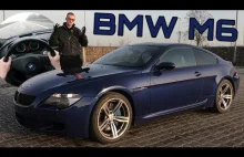 BMW M6 - Na sportowo i na bogato. Bawarskie V10.