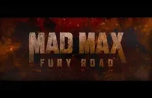 Mad Max: Fury Road – Comic Con Trailer