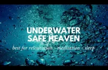 Ambient Music | Underwater | Safe Heaven | 2...
