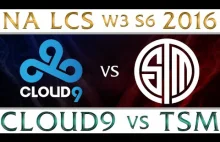 Cloud 9 vs TSM NA LCS Week 3 Day 1 Spring 2016 Season 6 C9 vs TSM W3