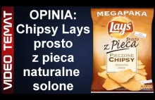 Chipsy Lays Prosto z Pieca, pieczone maturalne i solone - Opinia