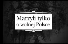 „Marzyli tylko o wolnej Polsce” – prawdziwa historia Polski w ciekawym filmie