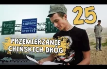 Autostopem przez Demoludy - Przemierzanie chińskich dróg (odc. 25)