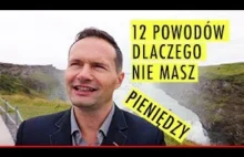 12 Powodów Dlaczego Brak Ci Pieniędzy