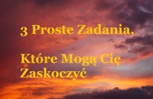 3 PROSTE zadania, które mogą Cię zaskoczyć.