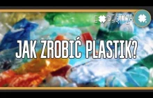 Jak zrobić plastik?