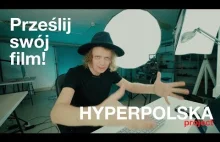 Pomóż stworzyć film HyperPolska z samych hyperlapsów.