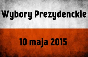 Wybory 2015, kto zostanie wybrany? Jedyny prawdziwy sondaż bez kłamstwa mediów.