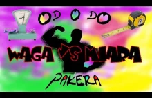 Od 0 do pakera - Waga VS Miara