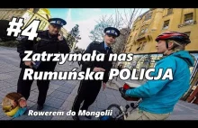 #4 Zatrzymała nas Rumuńska POLICJA obyło się śmiechem