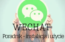 Aplikacja WeChat — instalacja i użycie