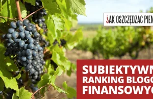 Subiektywny ranking blogów finansowych 2017