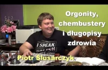 Orgonity, chembustery i długopisy zdrowia - Piotr Ślusarczyk