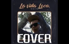 White 2115 - La Vida Loca | Cover by OutsiderTV + Tekst