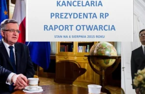 AUDYT PO KOMOROWSKIM Szokujące ustalenia Kancelarii Prezydenta![RAPORT OTWARCIA]