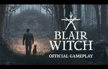Blair Witch - Official Gameplay. Polskiego studia Bloober Team.